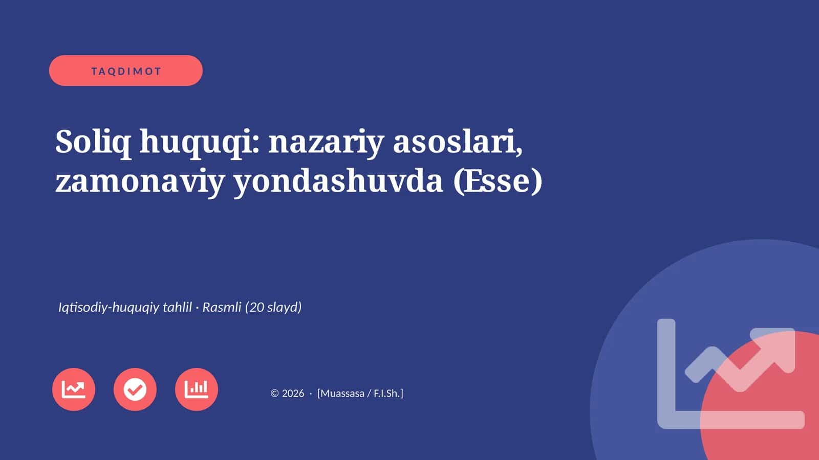 Soliq huquqi: nazariy asoslari, zamonaviy yondashuvda (Esse)