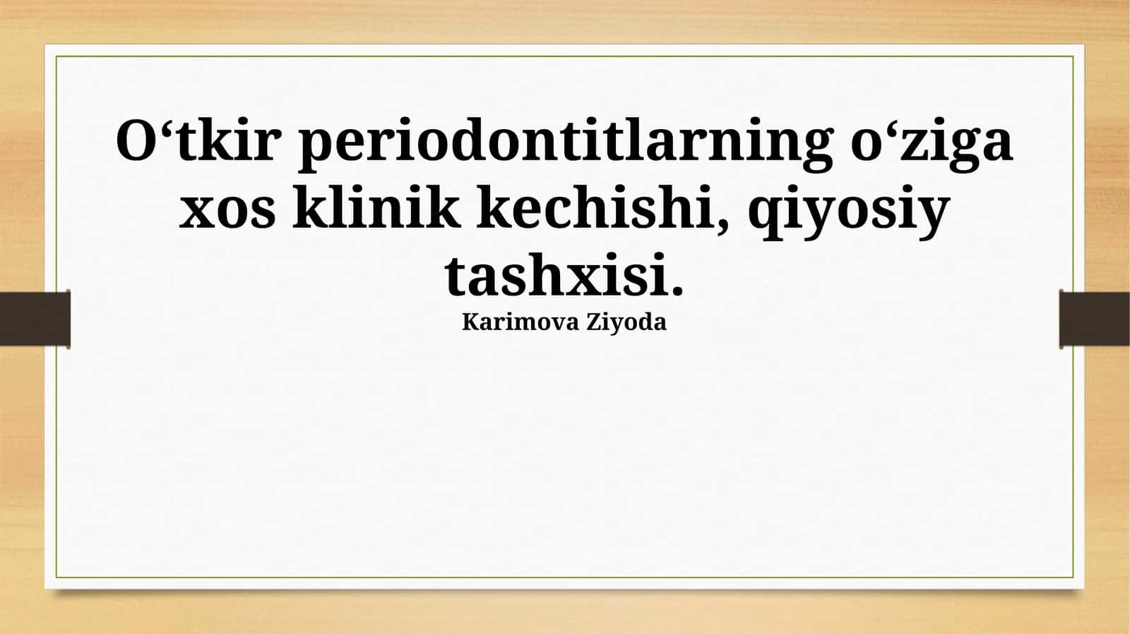 O‘tkir periodontitning klinik kechishi va diagnostikasi