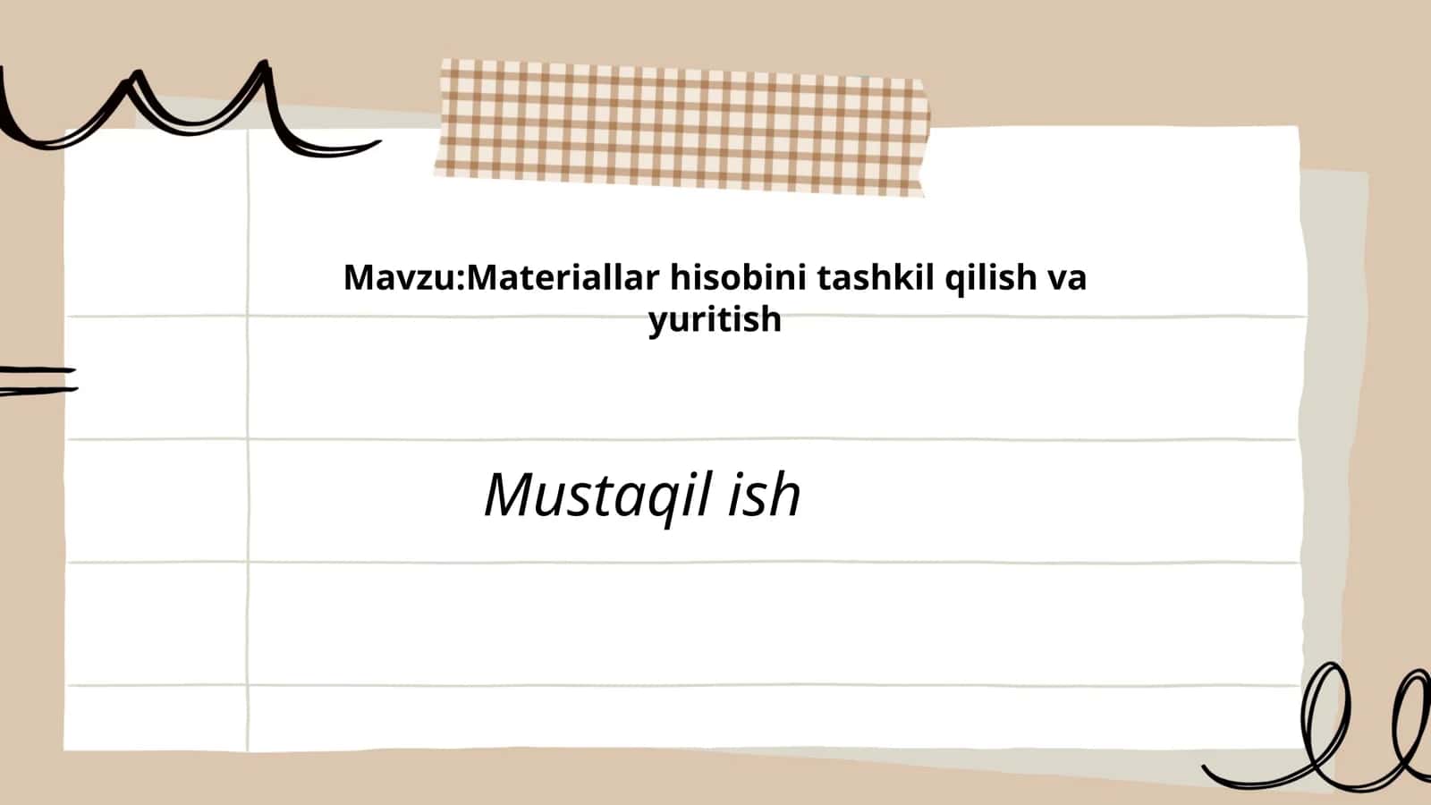 Materiallar hisobini tashkil qilish va yuritish