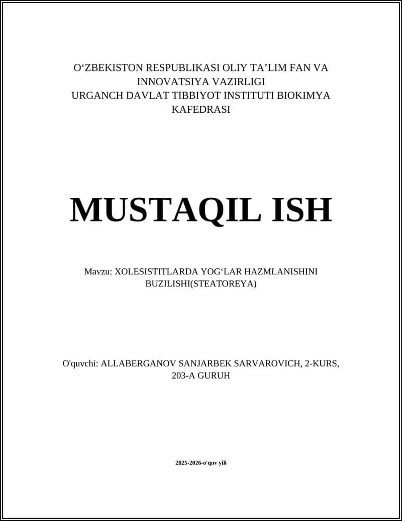 XOLESISTITLARDA YOG‘LAR HAZMLANISHINI BUZILISHI(STEATOREYA)