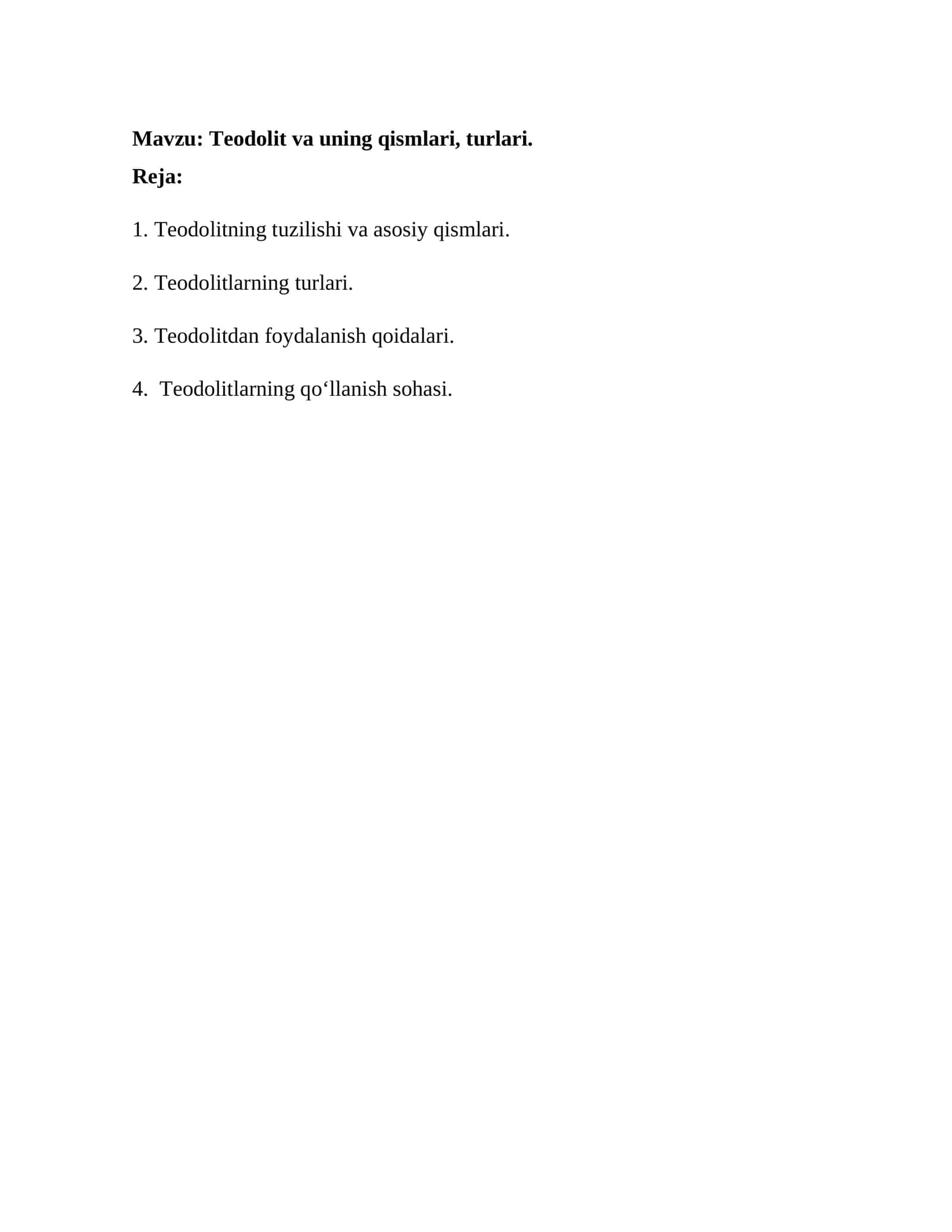Teodolit va uning qismlari, turlari