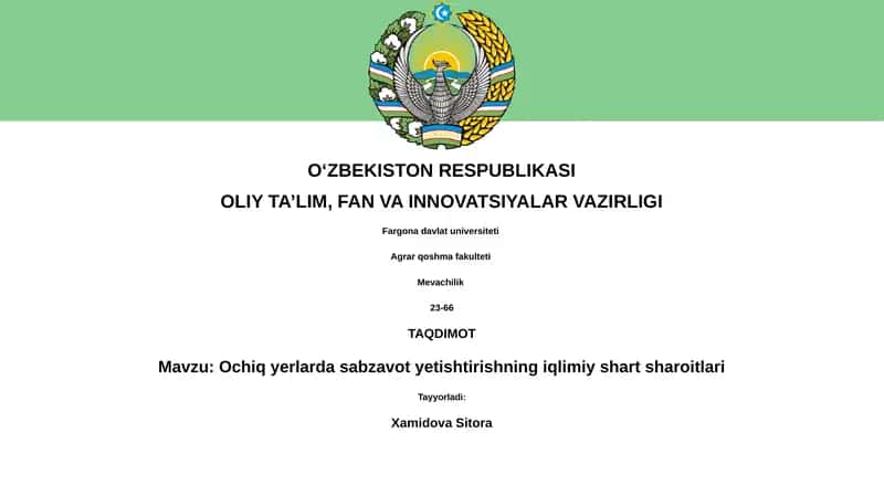 Ochiq yerlarda sabzavot yetishtirishning iqlimiy shart sharoitlari