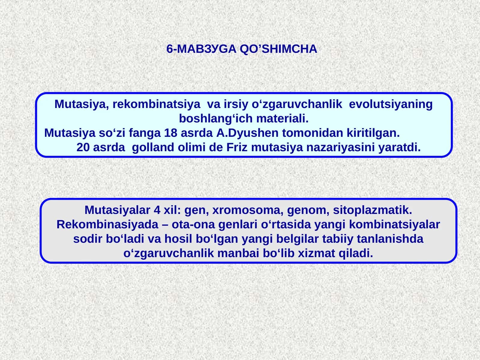 Mutasiya, rekombinatsiya va irsiy o‘zgaruvchanlik