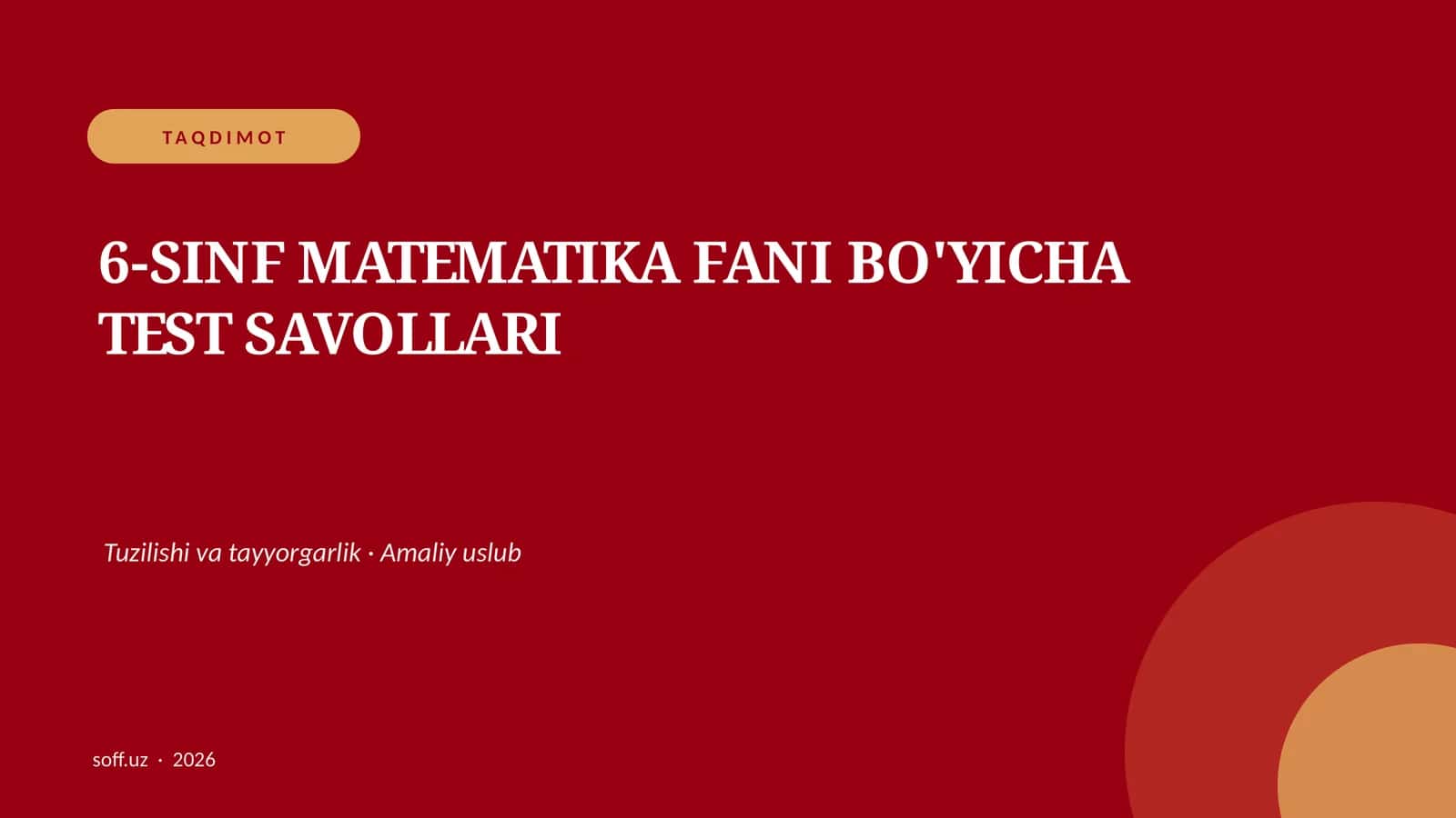 6-SINF MATEMATIKA FANI BO'YICHA TEST SAVOLLARI