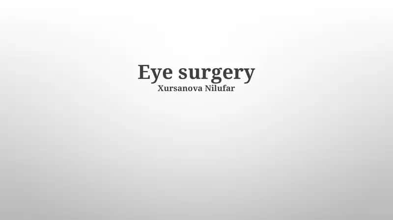 Eye surgery