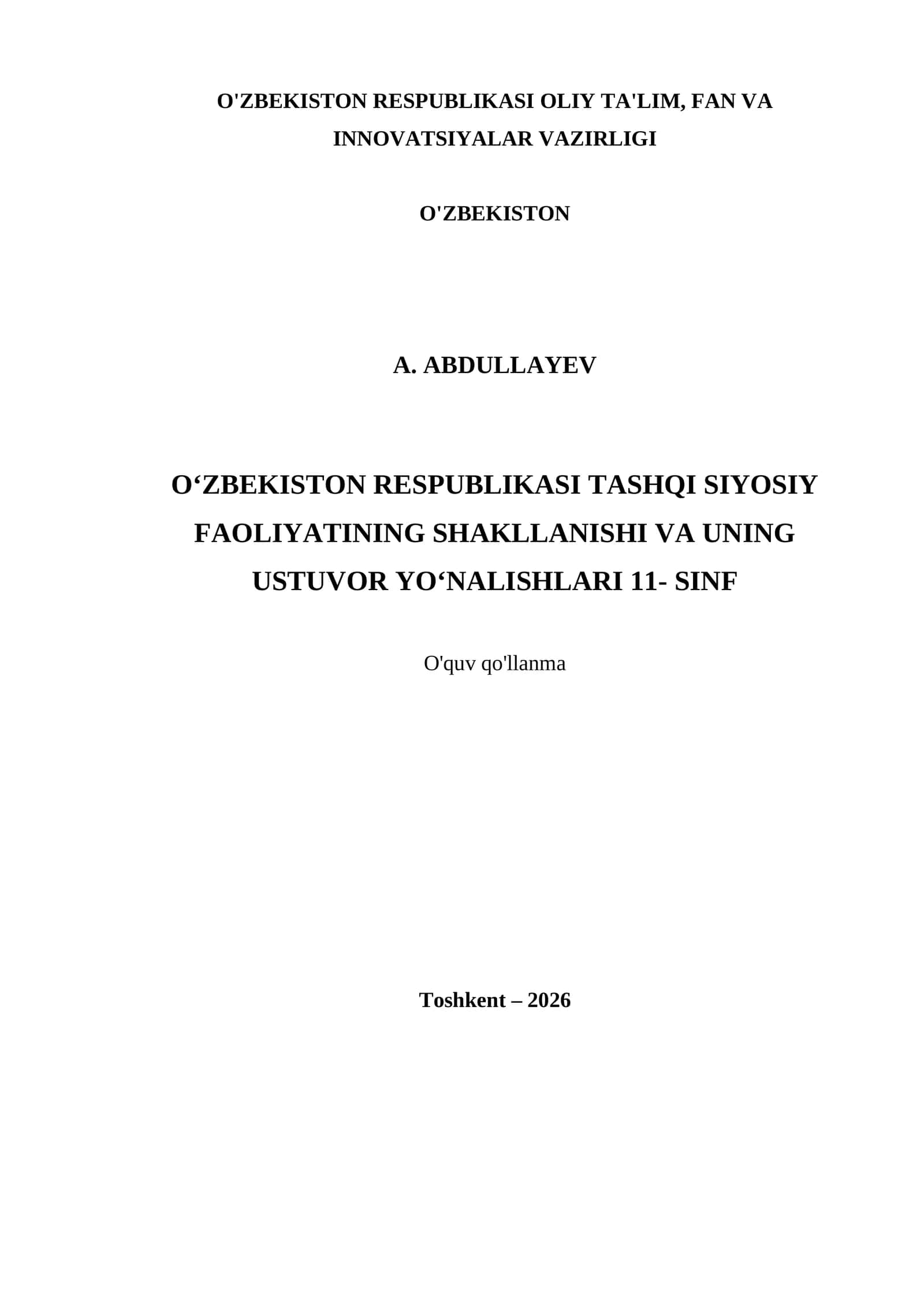 O‘ZBEKISTON RESPUBLIKASI TASHQI SIYOSIY FAOLIYATINING SHAKLLANISHI VA UNING USTUVOR YO‘NALISHLARI 11- SINF