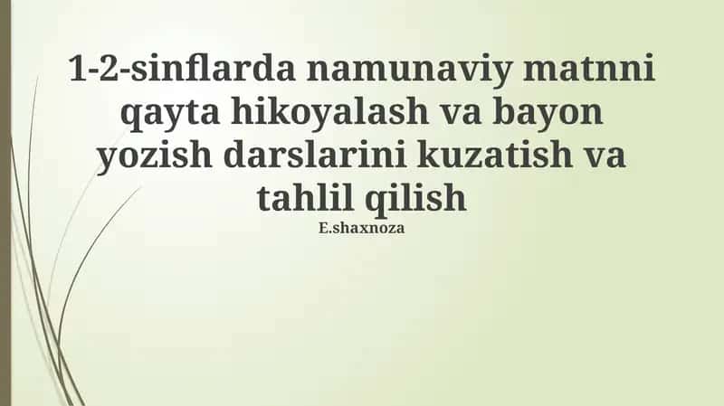 Namunaviy matnni qayta hikoyalash va bayon yozish darslari