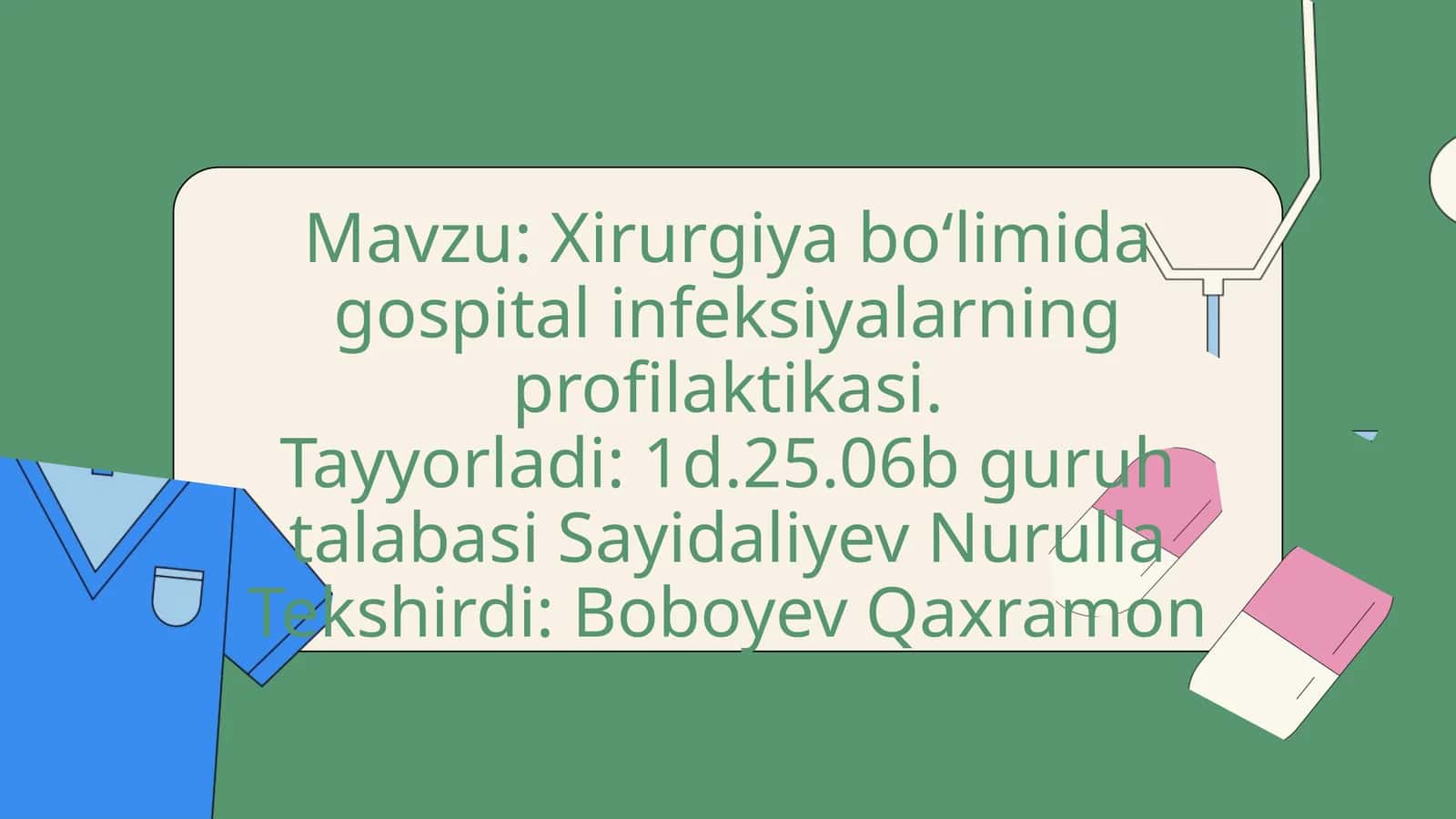 Xirurgiya boʻlimidagi gospital infeksiyalarining profilaktikasi