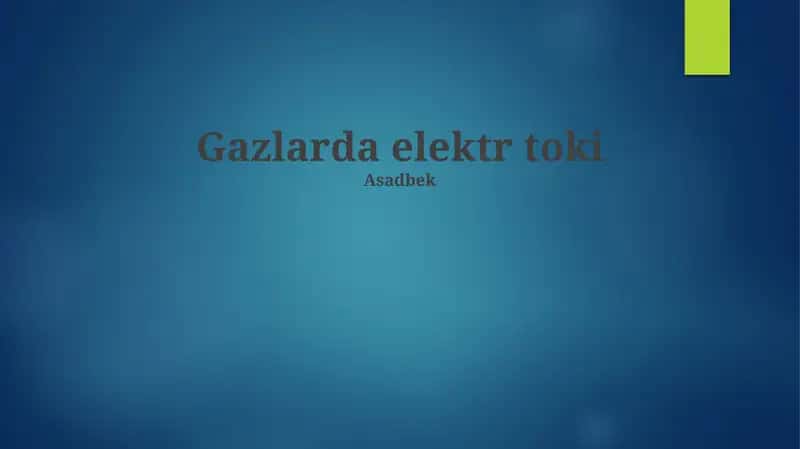 Gazlarda elektr toki