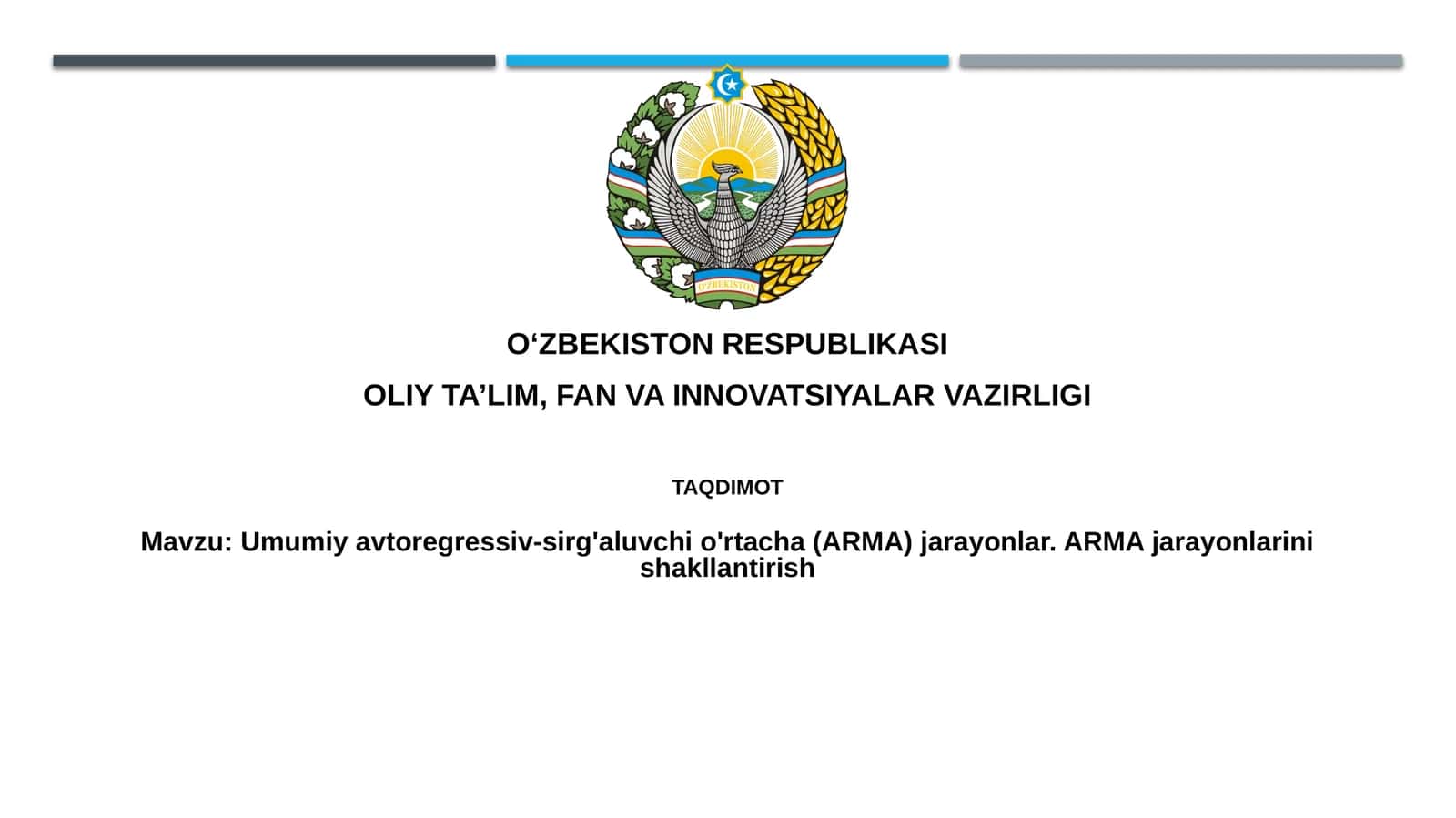 Umumiy avtoregressiv-sirg'aluvchi o'rtacha (ARMA) jarayonlar. ARMA jarayonlari nishakllantirish