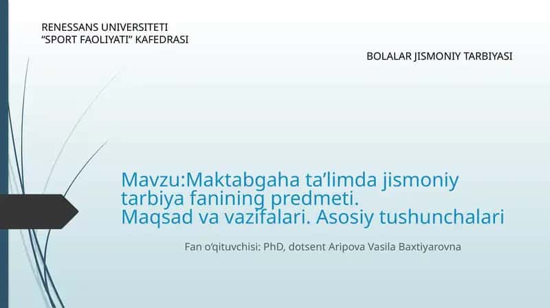 Jismoniy tarbiya fanining maqsadi va vazifalari