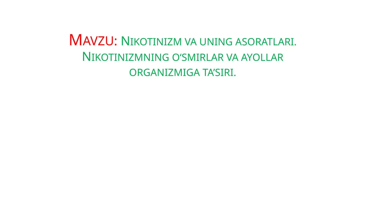 Nikotinizm va uning asoratlari