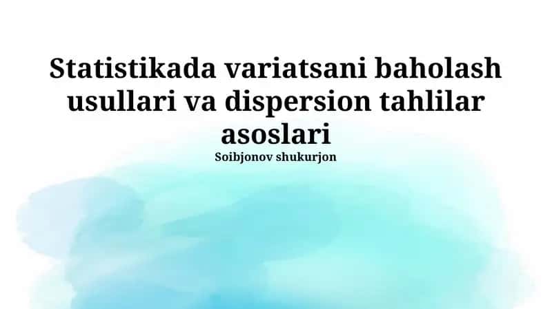 Variatsa baholash usullari