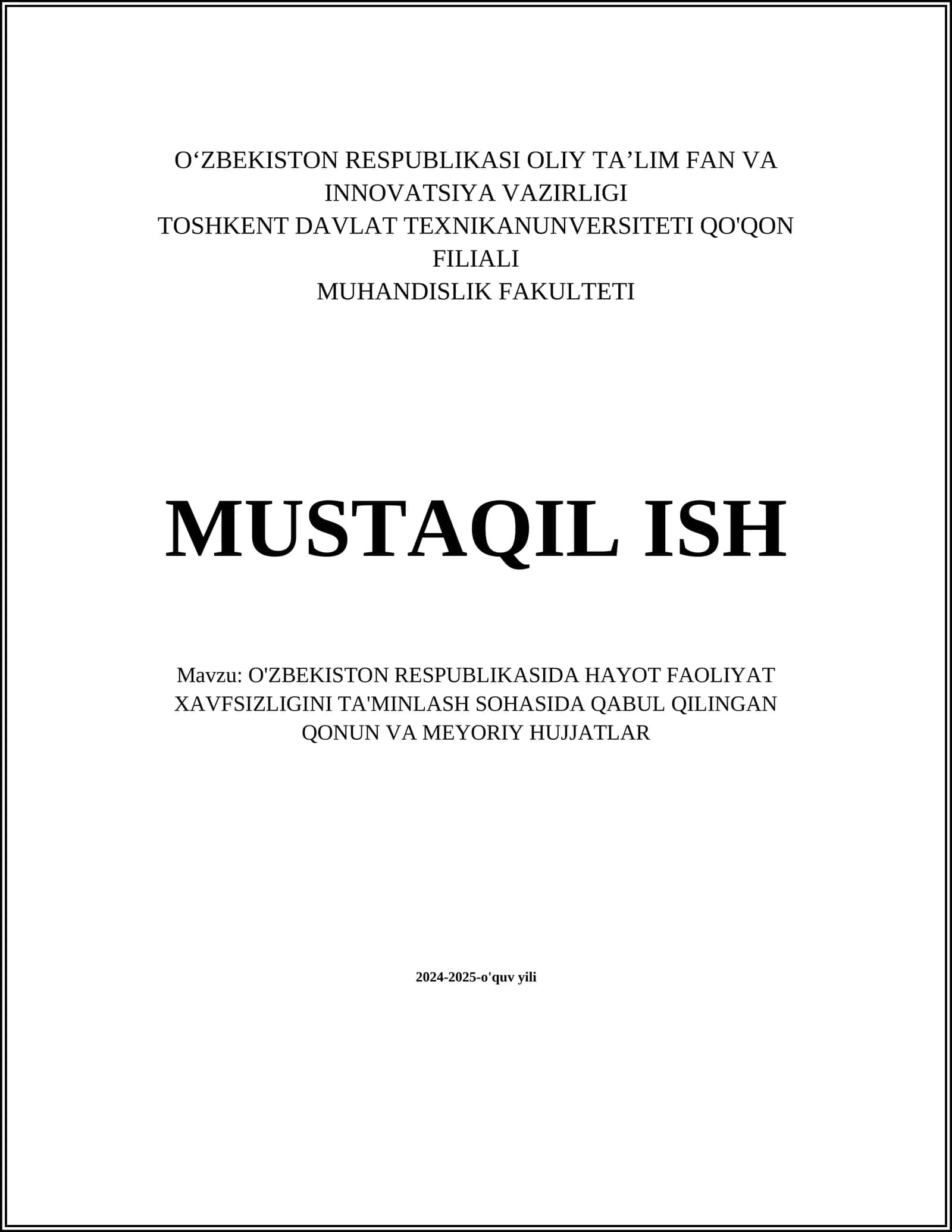 O'ZBEKISTON RESPUBLIKASIDA HAYOT FAOLIYAT XAVFSIZLIGINI TA'MINLASH SOHASIDA QABUL QILINGAN QONUN VA MEYORIY HUJJATLAR