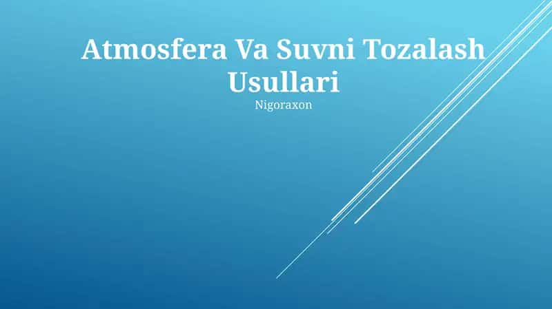 Atmosfera Va Suvni Tozalash Usullari