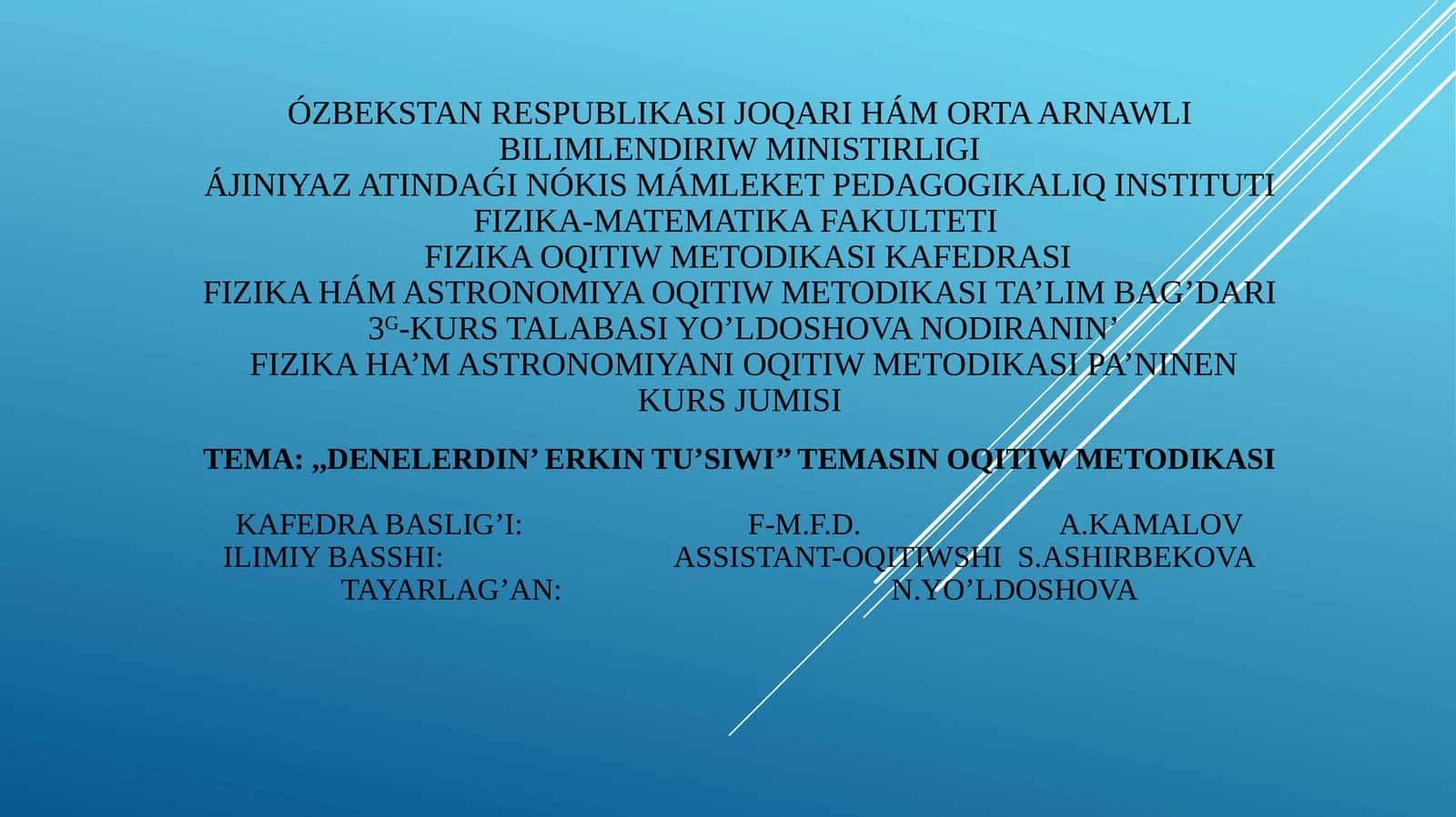 Denelerdin’ erkin tu’siwi’’ temasi