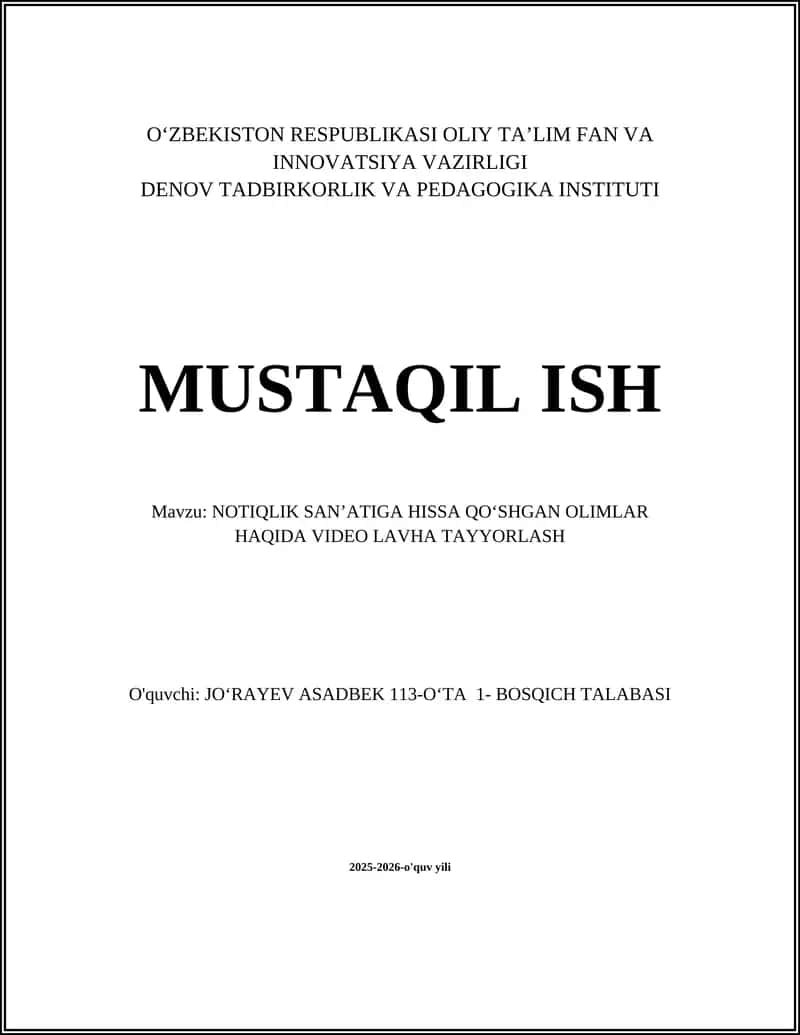 NOTIQLIK SANʼATIGA HISSA QOʻSHGAN OLIMLAR HAQIDA VIDEO LAVHA TAYYORLASH