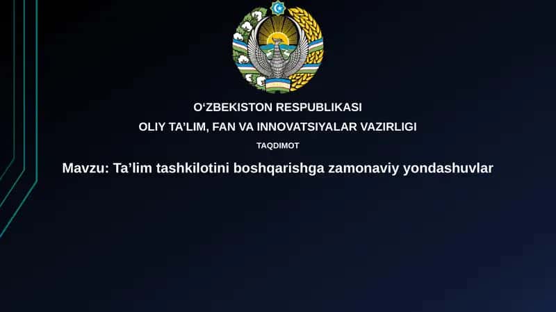 Ta’limtashkilotiniboshqarishgazamonaviyyondashuvlar