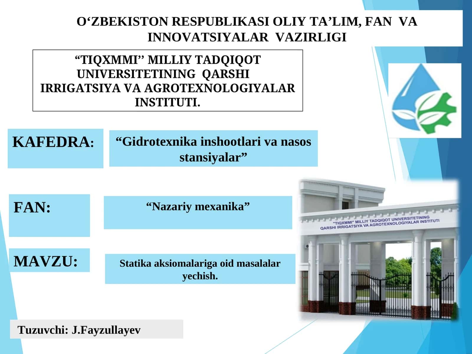 Statika aksiomalari. Kuchlar uchburchagiga oid masalar yechish. Kesishuvchi kuchlar sistemasining muvozanatiga oid masalalar yechish