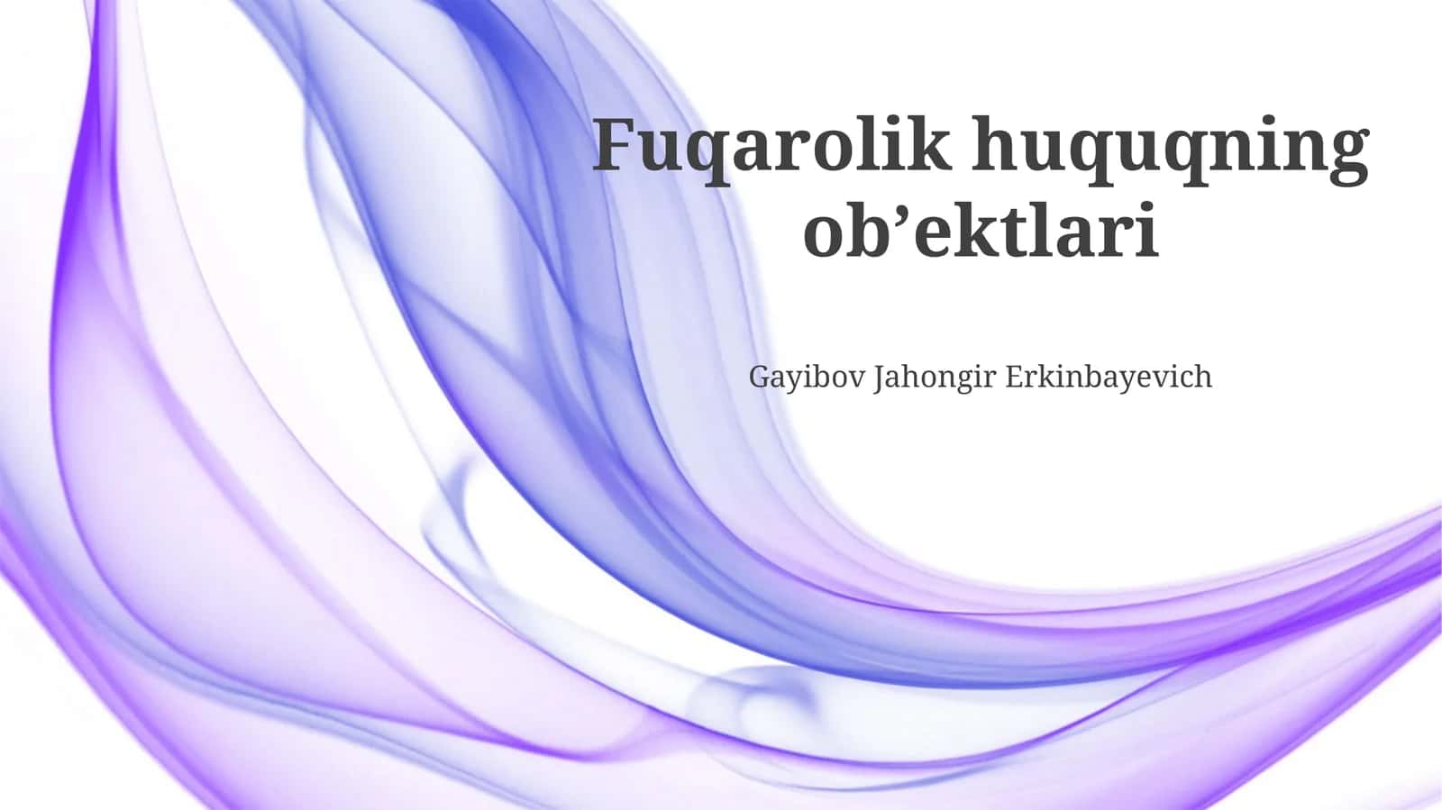 Mulk huquqi ob'ektlari turlari