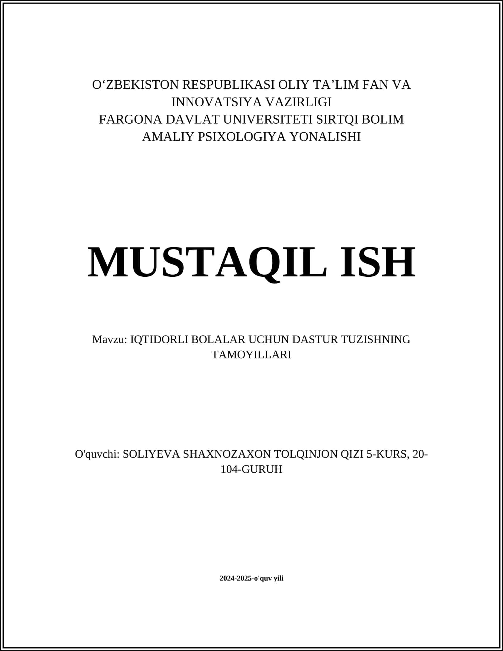 IQTIDORLI BOLALAR UCHUN DASTUR TUZISHNING TAMOYILLARI