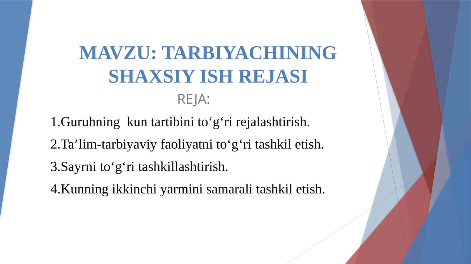 TARBIYACHINING SHAXSIY ISH REJASI
