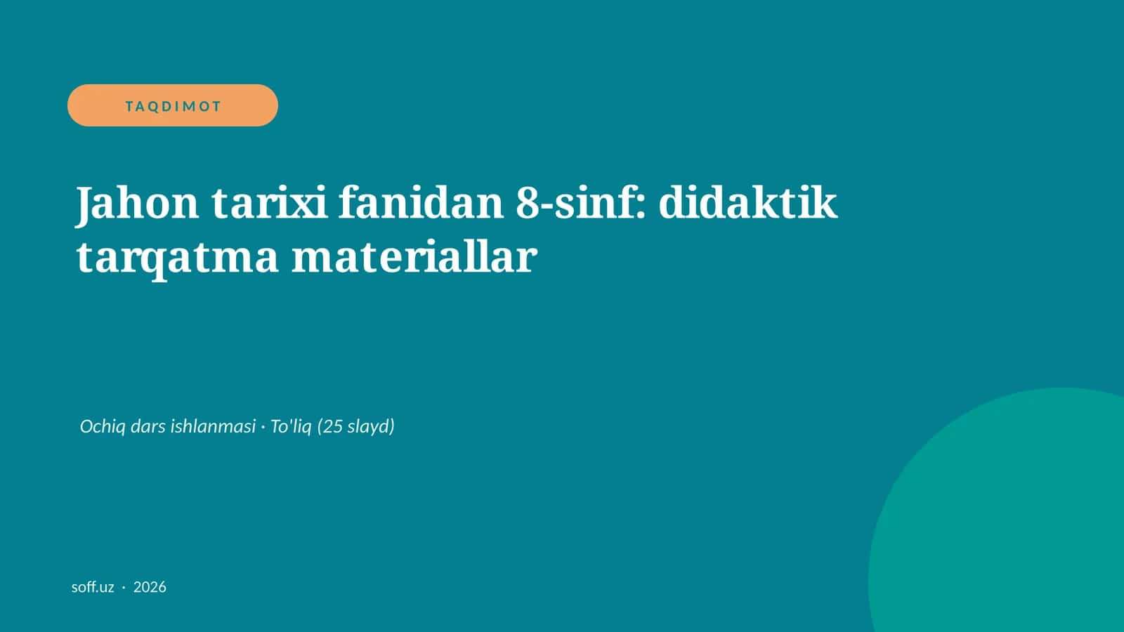 Jahon tarixi fanidan 8-sinf: didaktik tarqatma materiallar