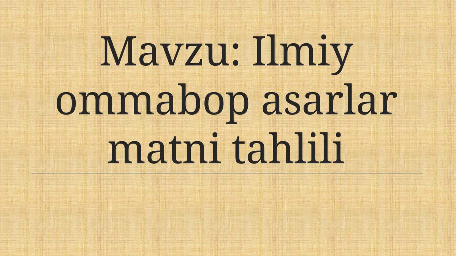 Ilmiy ommabop asarlar matni tahlili