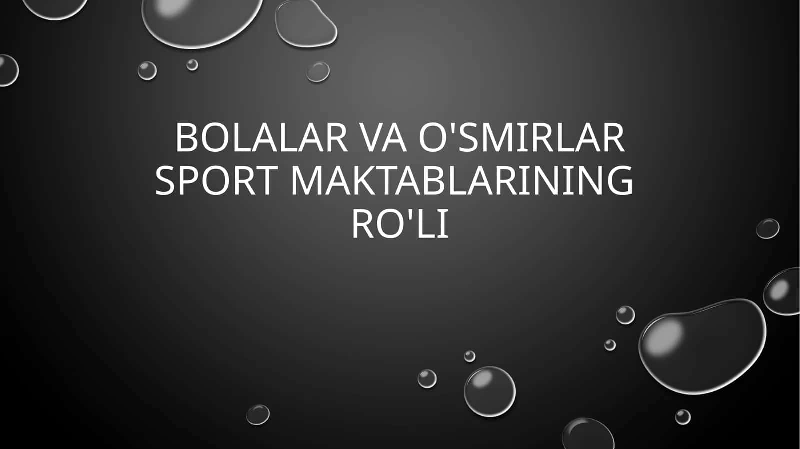 Bolalar va o'smirlar sport maktablarining ro'li