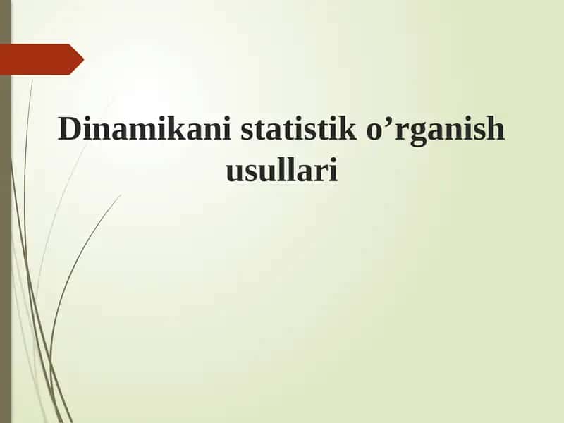 Dinamikanistatistiko’rganishusullari