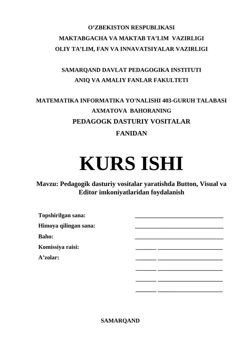 Pedagogik dasturiy vositalar yaratishda Button, Visual va Editor imkoniyatlaridan foydalanish