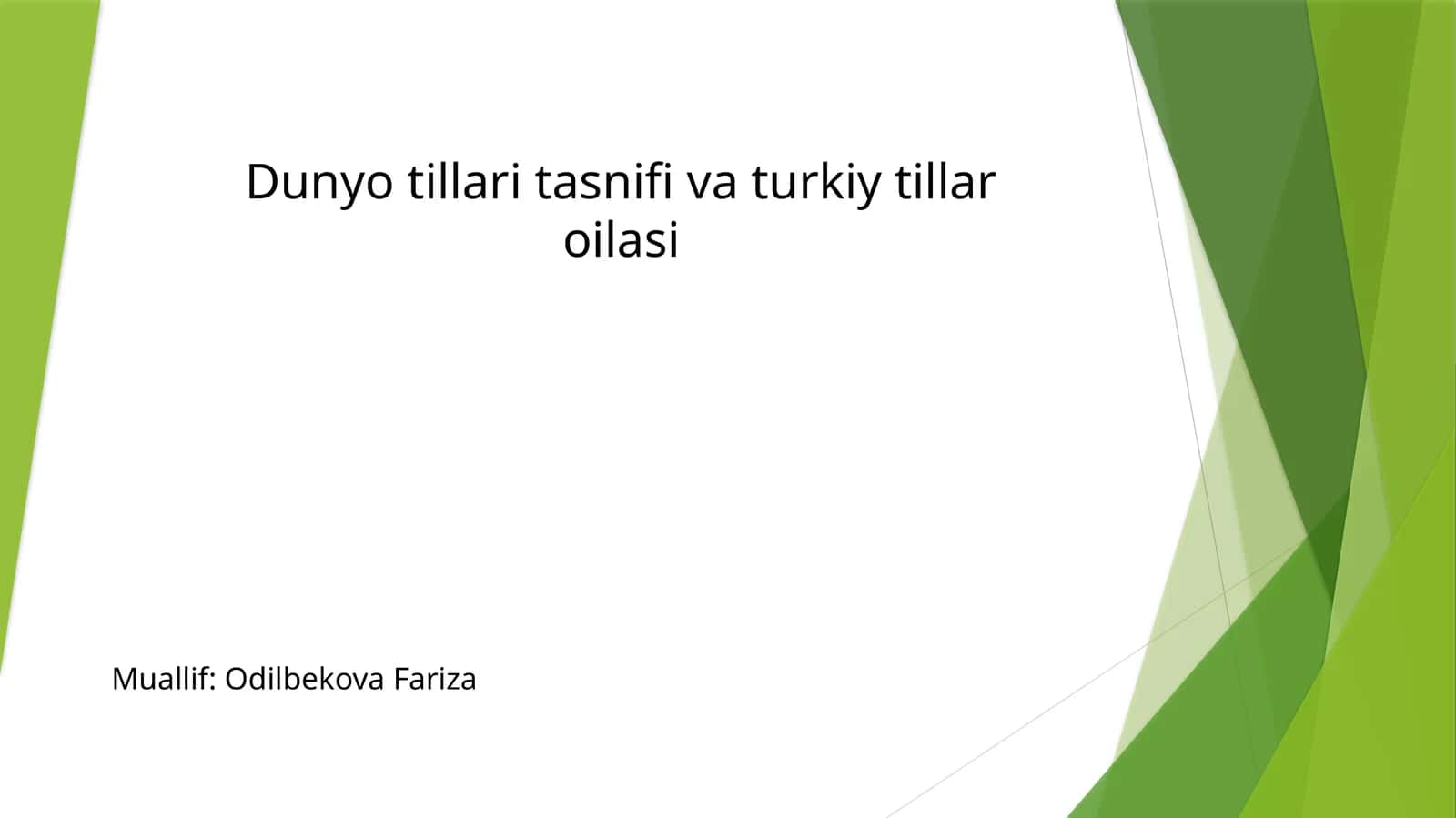 Dunyo tillari tasnifi va turkiy tillar oilasi