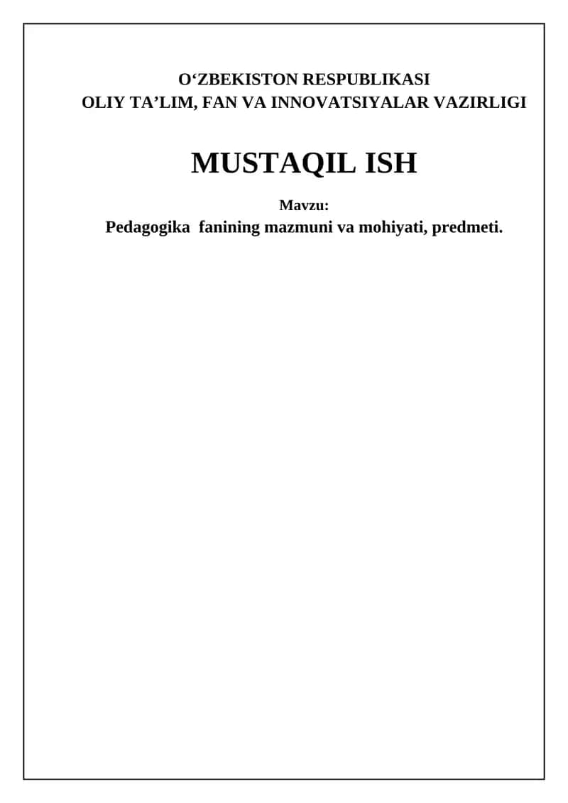 Pedagogika fanining mazmuni va mohiyati, predmeti