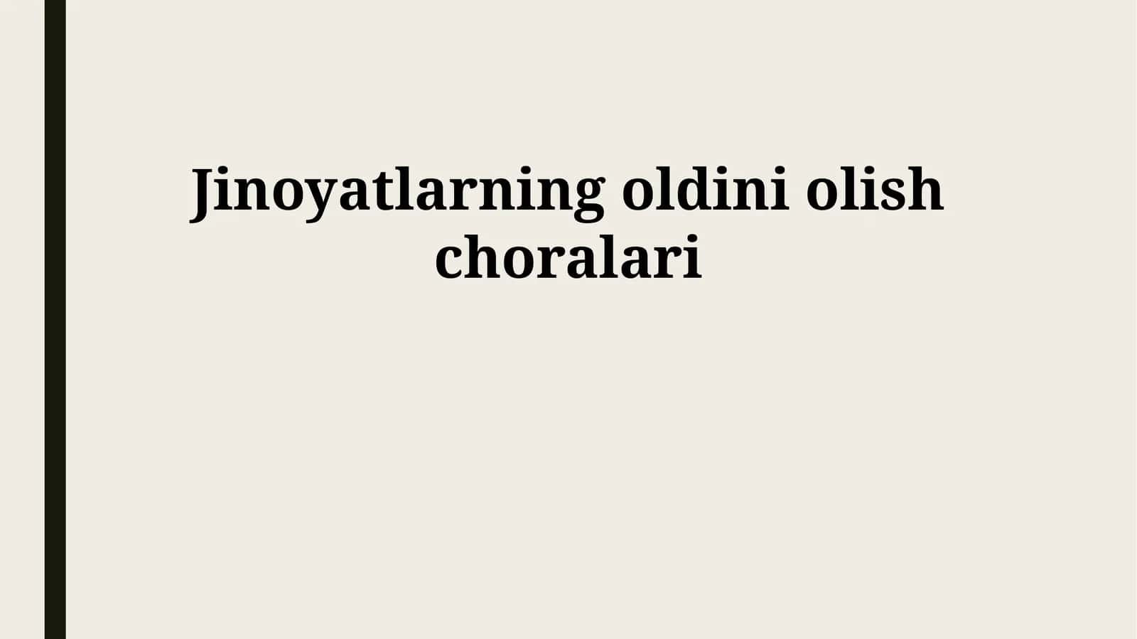 Jinoyatlarning oldini olish choralari