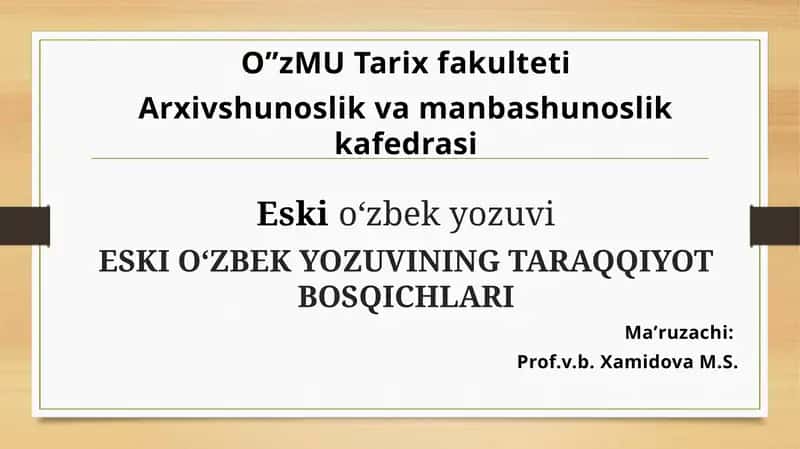 Eski o‘zbek yozuvining taraqqiyot bosqichlari