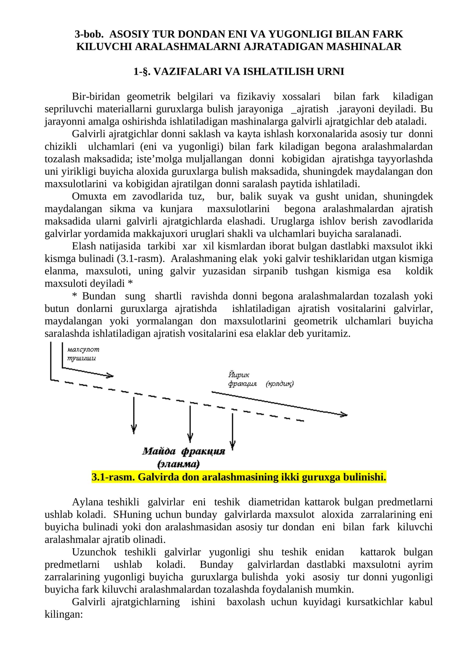 ASOSIY TUR DONDAN ENI VA YUGONLIGI BILAN FARK KILUVCHI ARALASHMALARNI AJRATADIGAN MASHINALAR