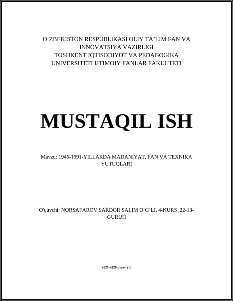 1945-1991-YILLARDA MADANIYAT, FAN VA TEXNIKA YUTUQLARI