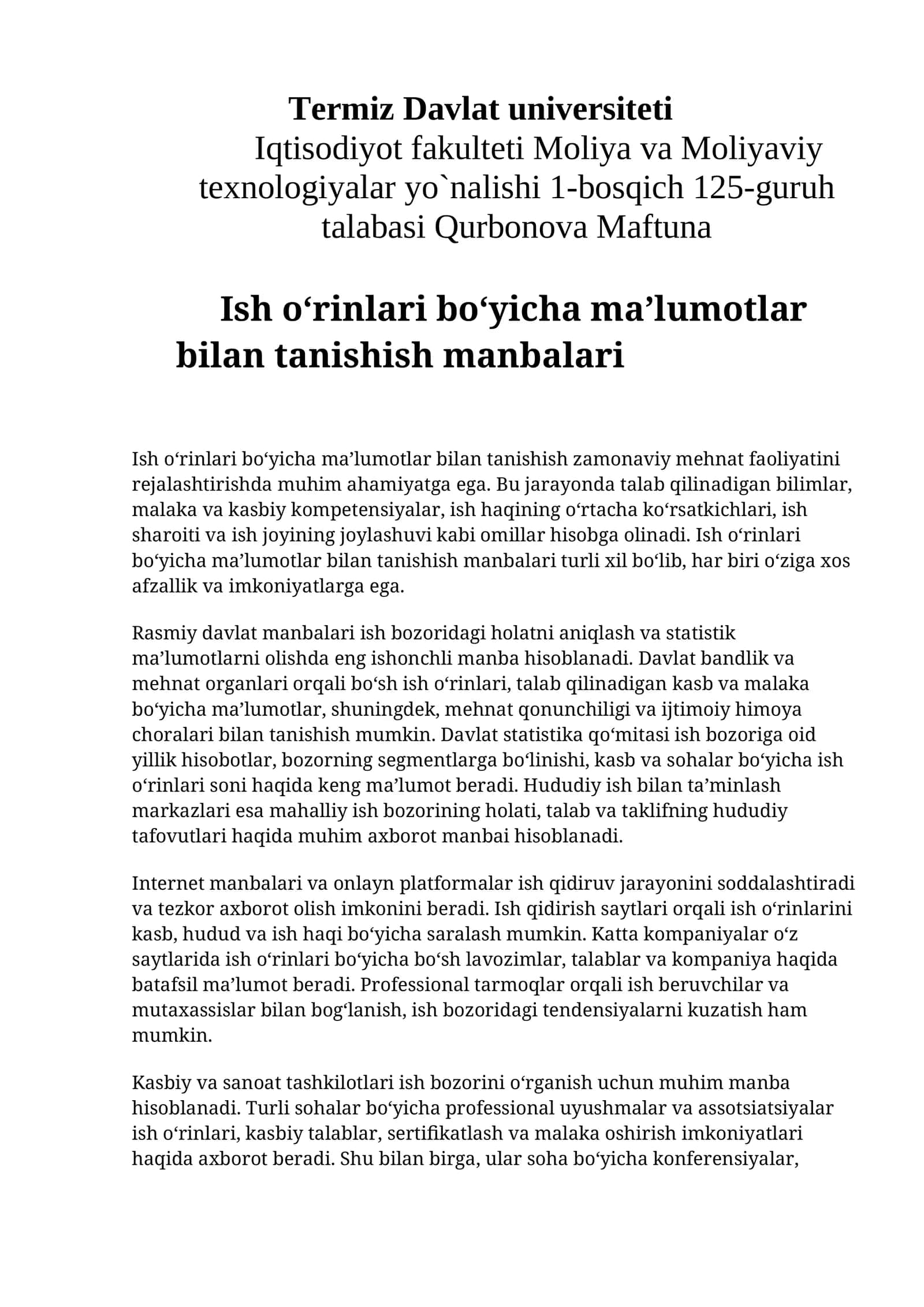 Moliya va Moliyaviy texnologiyalar yo`nalishi 1-bosqich 125-guruh talabasi Qurbonova Maftuna