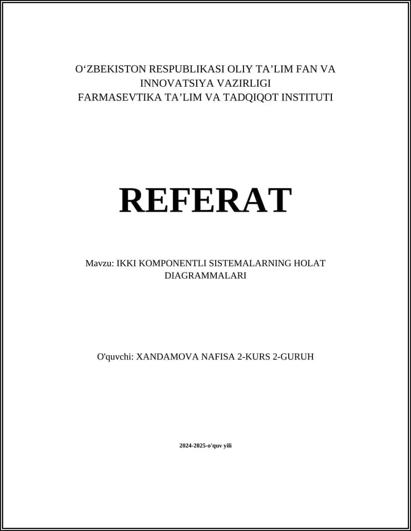 IKKI KOMPONENTLI SISTEMALARNING HOLAT DIAGRAMMALARI