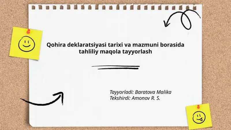 Qohira deklaratsiyasi tarixi va mazmuni borasida tahliliy maqola tayyorlash