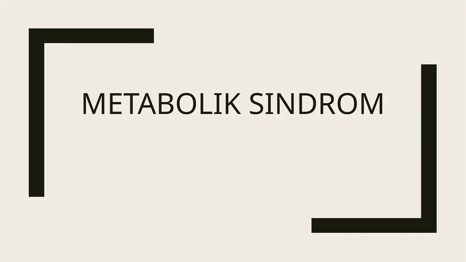 Metobolik sindrom
