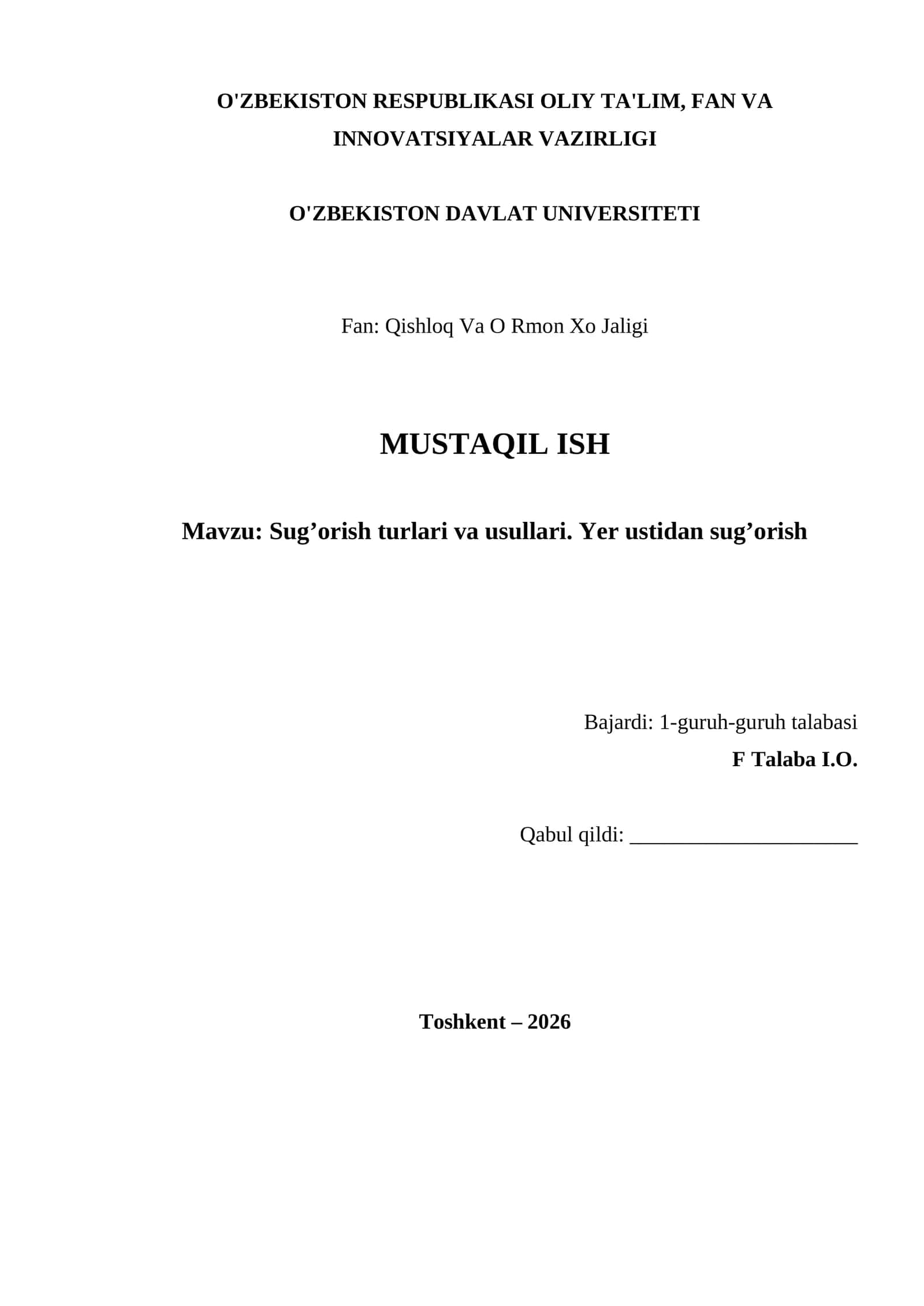 Sug’orish turlari va usullari. Yer ustidan sug’orish
