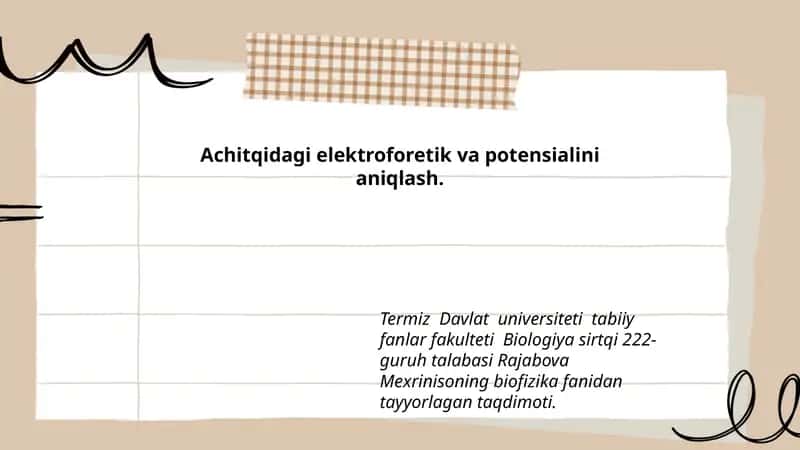 Achitqidagi elektroforetik va potensialini aniqlash