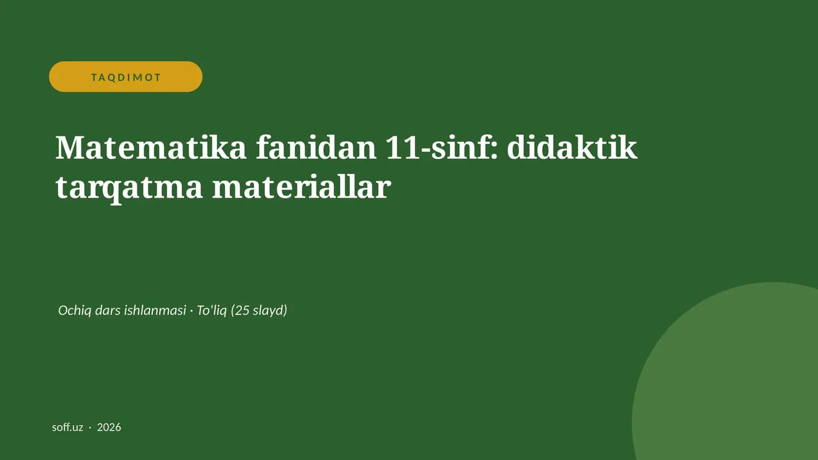 "Matematika fanidan 11-sinf: didaktik tarqatma materiallar"