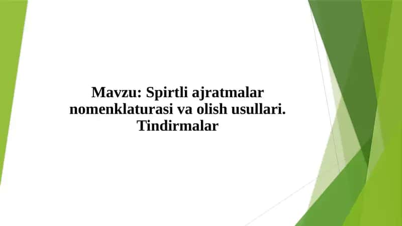 Spirtli ajratma nomenklaturasini olish usullari