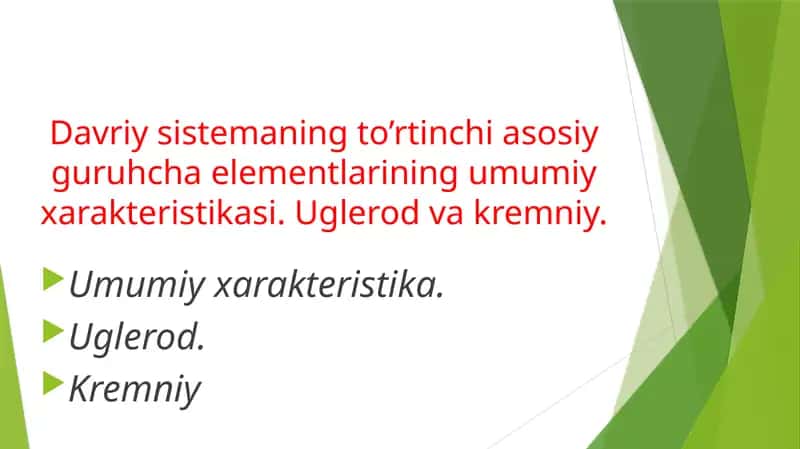 Davriy sistemaning to’rtinchi asosiy guruhcha elementlarining umumiy xarakteristikasi