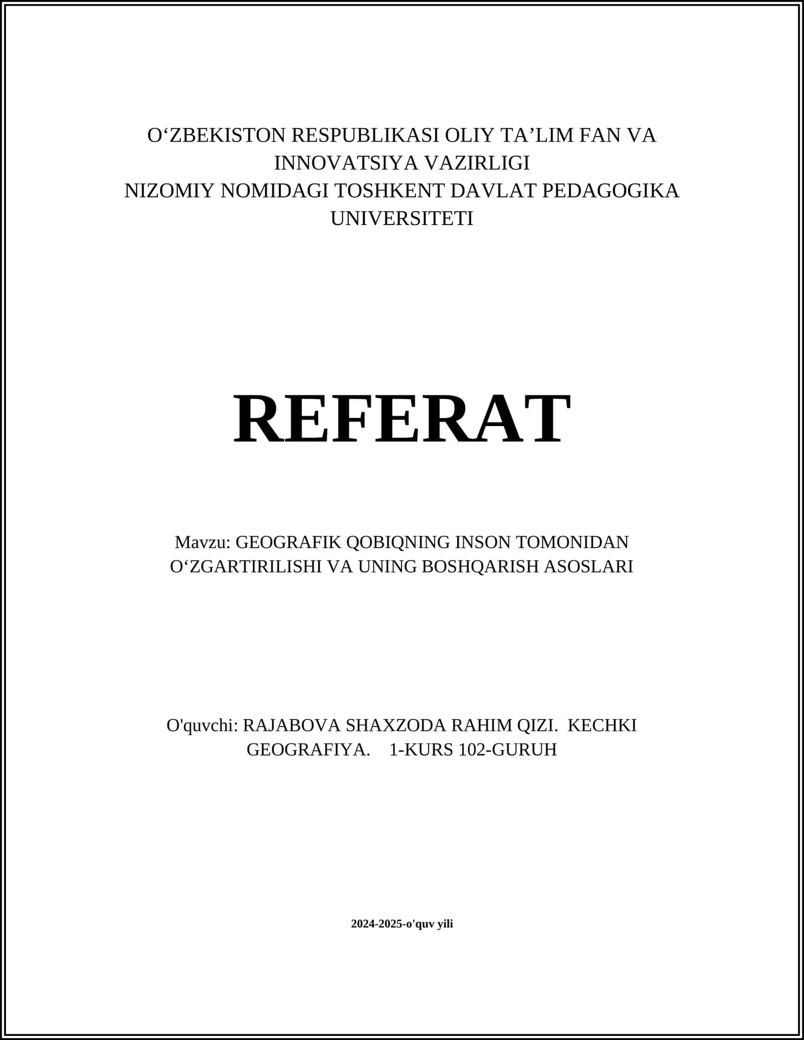 GEOGRAFIK QOBIQNING INSON TOMONIDAN OʻZGARTIRILISHI VA UNING BOSHQARISH ASOSLARI