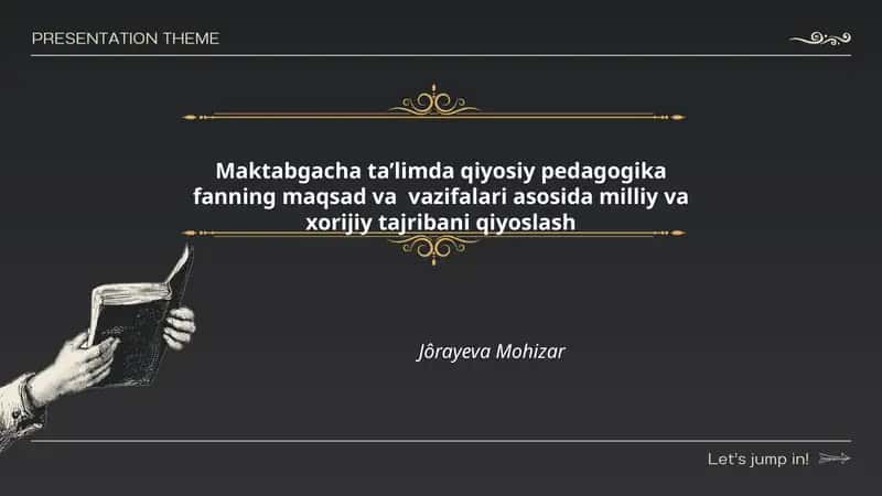 Maktabgacha taʼlimda qiyosiy pedagogika fanning maqsad va vazifalari