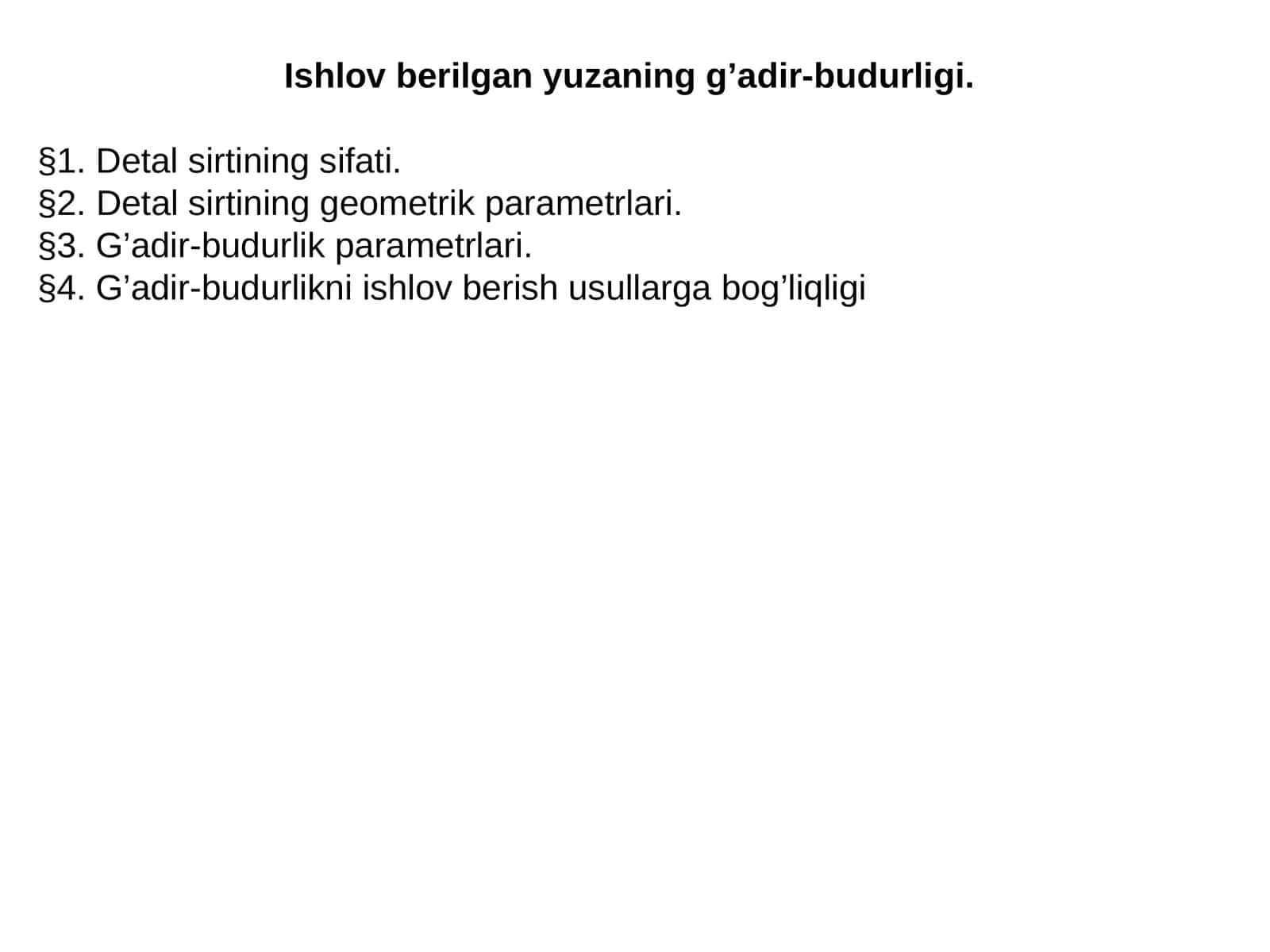 Ishlov berilgan yuzaning g’adir-budurligi