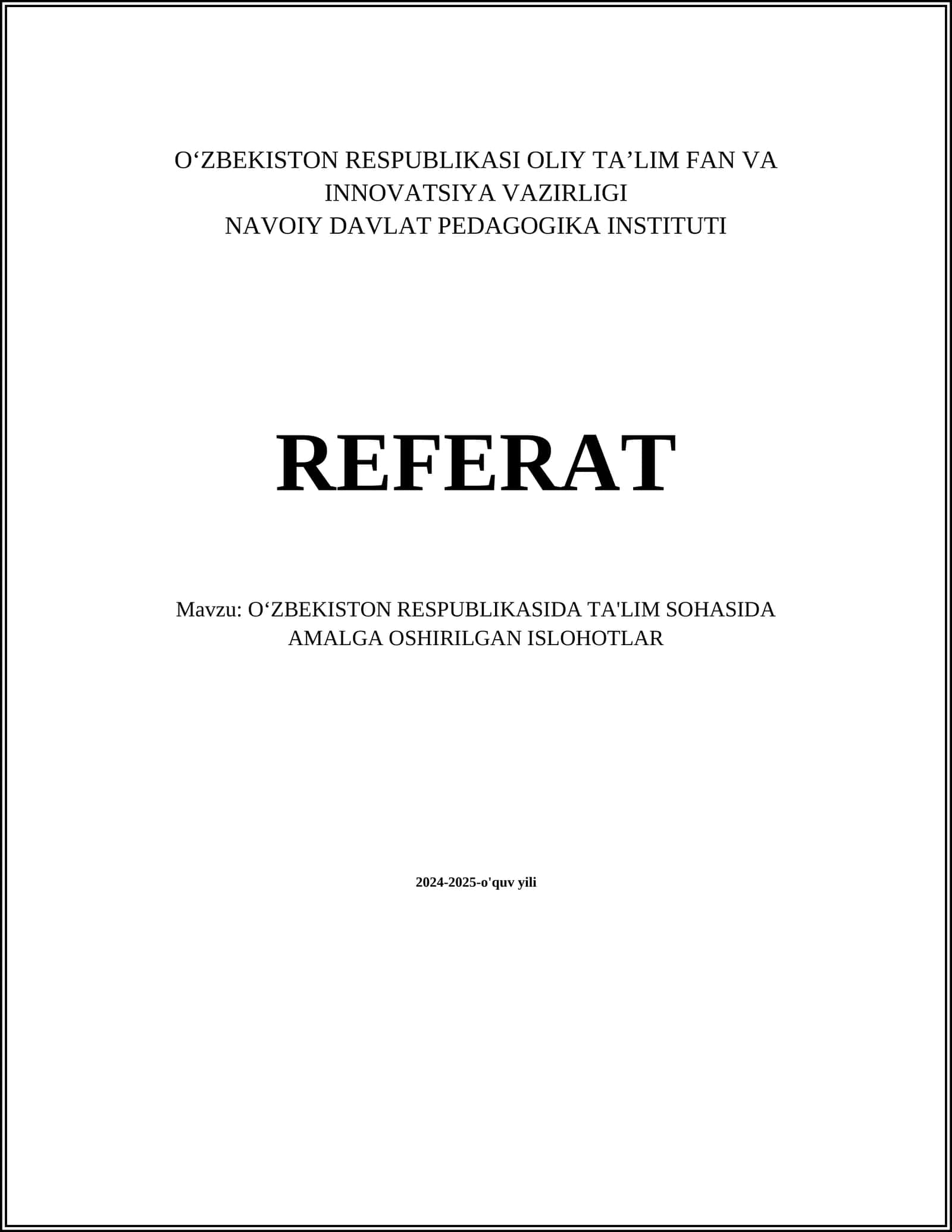 OʻZBEKISTON RESPUBLIKASIDA TA'LIM SOHASIDA AMALGA OSHIRILGAN ISLOHOTLAR